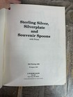 Sterling Silver  Silver Plate And Souvenir Spoons 1990 Value Guide Book
