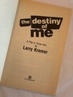The Destiny Of Me Larry Kramer - Script Plume Books Paperback
