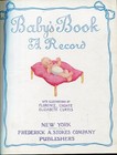 Antique Baby s Book  A Record - Frederick A  Stokes Company - 1922 Birth Record