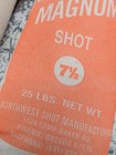 25lb Bag Northwest Magnum  7-1 2 Lead Shot For Reloading  Fishing Or Ballast