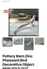 Rare New Pottery Barn Zinc Metal Pheasant Bird Small Decorative Object P12