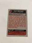 B376 Guy Brown Autographed Custom Card Dallas Cowboys