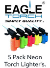 Eagle Torch 45 Degree Jet Flame Refillable Torch Lighter  neon Colors  - 5 Pack
