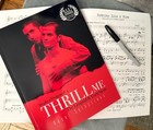 Thrill Me Piano vocal Music Book By Stephen Dolginoff Autographed  Signed Copy 