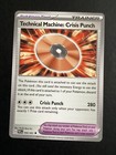 Technical Machine  Crisis Punch Pokemon Tool 90 91 Paldean Fates Mint Condition