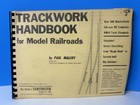 Trackwork Handbook For Model Railroads Pb Book By Paul Mallery 3rd Print 1970