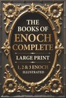 The Books Of Enoch Complete Large Print  illustrated   1  2   3 Enoch With Authe