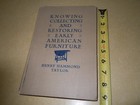 Vintage 1930   Knowing Collecting And Restoring Early American Furniture   Book