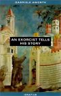 An Exorcist Tells His Story  paperback Or Softback 
