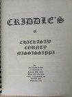 Criddle s Of Chickasaw County Mississippi  Family History Book