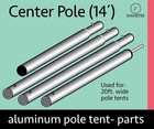 Premium Pole Tent Center Leg 14ft Anodized Aluminum Replacement Pole Only