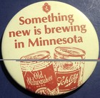 Vintage Minnesota Beer Can Old Milwaukee Schlitz Advertising 3    Button Pin Back