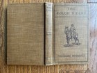 The Rough Riders By Theodore Roosevelt Hardcover 1902  Scribner s And Son s 