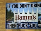 Hamms Ricky Bobby Banner 48x20 Funny Beer Banner  If You Don t Drink Hamms