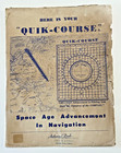 Vintage Here Is Your Quik-course Space Age Advancement Navigation Piloting Aid