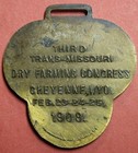 1909 Dry Farming Education Congress Cheyenne Wyoming Watch Fob Shl1a6-12