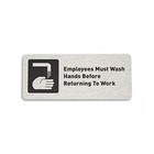 Employees Must Wash Hands Restroom Sign  Brushed Aluminum  7 w X 3 h  - By Gds 