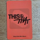 Changbin Official Photocard Stray Kids Mini Album This   That Fans Album Ver 