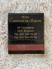 Vintage Wooden Carrefour De L   europe Hotel In Belgium Full   Unused Matchbook