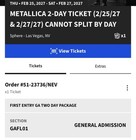 Metallica Sphere Las Vegas Ga Floor Ticket W  Early Entry February 25   27  2027