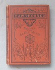 Antique Works Of Nathaniel Hawthorne 6 Vols Mosses From An Old Manse Dolliver