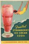J  Hungerford Smith Co  Fruited Strawberry Ice Cream Soda Paper Poster Antique