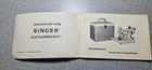 Original White Singer Featherweight Model 221 Sewing Machine Instructions Manual