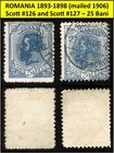Romania - Early Used Stamps 1893 - 1898 - Scott  126    127 - 25 Bani Each   206