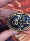 Vintage We Dig Coal Belt Buckle