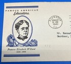  1940 Francis Willard First Day Cover Famous Americans Educators Scott 872 