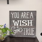 Pottery Barn    You Are A Wish Come True   sentiment Art Sign