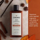 Cremo Spice Black Vanilla 2 In 1 Shampoo Conditioner 16oz Men