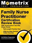 Family Nurse Practitioner Certification Review Book - Fnp Examination Secrets St