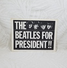 The Beatles For President Poster Sign Paul John Ringo George 11  X 15  Vtg