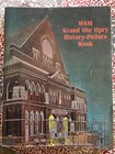 Vtg 1973 - Wsm Grand Ole Opry History-picture Book Plus Bonus Items-free Postage