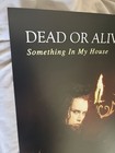 Dead Or Alive - Something In My House - 11x17 Poster Print