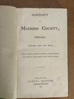 History Of Madison County Indiana From 1820 To 1874 Harden Anderson Elwood    