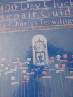 400 Day Clock Repair Guide Ninth Edition Book By Charles Terwilliger Signed