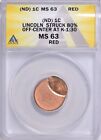 Mint Error  nd  Lincoln Cent Struck 90  Off Center At K-1 30 Anacs Ms-63 Rd