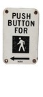Vintage Porcelain Metal Crosswalk Sign Push Button Man Cave Street Sign 8 x 5 