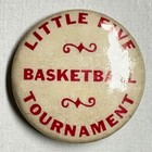 Little Five Basketball Tournament 1  Celluloid Pinback