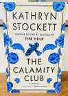 Best Book For Gift   The Calamity Club By Kathryn Stockett Paperback Usa Stock