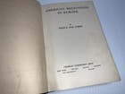 1936 Antique Book American Beginnings In Europe Wilbur Gordy 