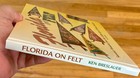  florida On Felt  Hardcover Book - The History Of Vintage Fla Souvenir Pennants