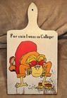 Vintage Holt Howard Kitchen Decor Humor Housewife College For This  Shelf Sitter