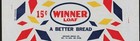 Vintage Bread Wrapper Winner Loaf 15 Cents 1952 Holsum Bread Boonville Missouri 