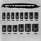 14 Pieces 1 2-inch Drive Shallow Impact Socket Set  Metric  6-point  11mm - 32mm