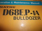 Komatsu D68e-1a D68p-1a Dozer Operator Operation   Maintenance Manual B1001-up