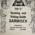 Vtg 1956 - 57 Hunting Fishing Guide Garmisch Rec Area Us Army Germany Map Info