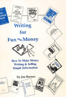 Gary Halbert Dan Kennedy Recommended Joe Barnes Writing For Fun And Money Oop